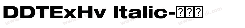 DDTExHv Italic字体转换
